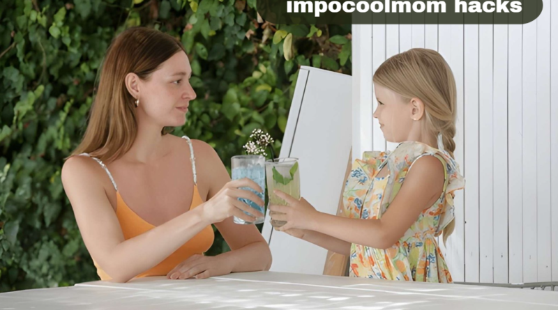 impocoolmom hacks
