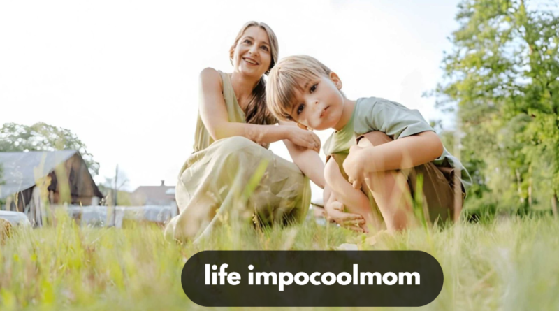 life impocoolmom
